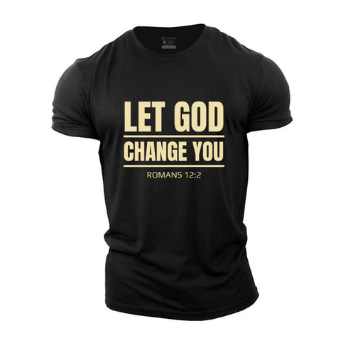 Men's Let God Change You Cotton T-Shirt